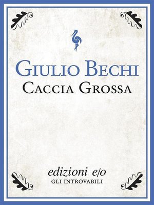 cover image of Caccia grossa